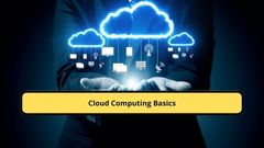 Cloud Computing Basics